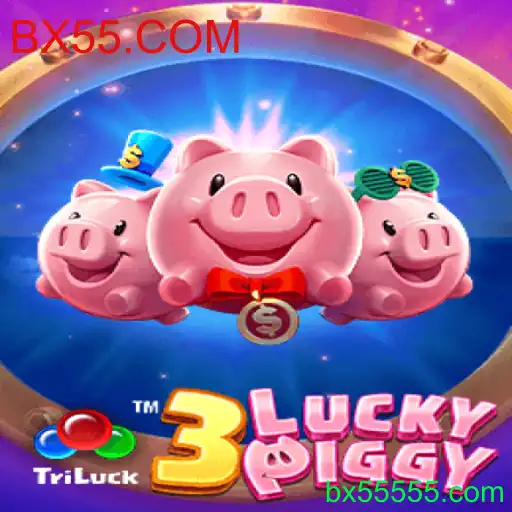 Descubra o Excitante Mundo de 3LUCKYPIGGY no BX55.COM